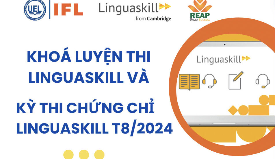 Nhân Trí Dũng tổ chức khoá Luyện thi Linguaskill tại Đại học Kinh tế - Luật